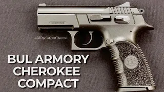 Bul Armory Cherokee Compact Review