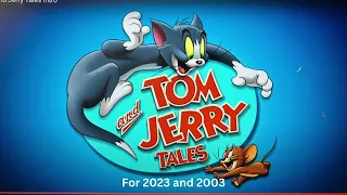 Tom and Jerry Tales (2006) Theme For 2023 and 2003