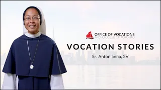 Vocation Stories | Sr. Antonianna, SV