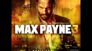 Max Payne 3 - Main Theme