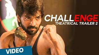 Challenge Official Theatrical Trailer 2 | Jai | Andrea Jeremiah | D.Imman