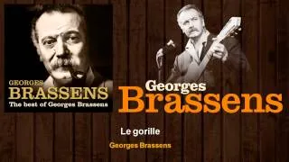 Georges Brassens - Le gorille