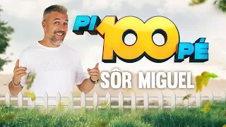 Pi100Pé Paços de Ferreira - Sôr Miguel