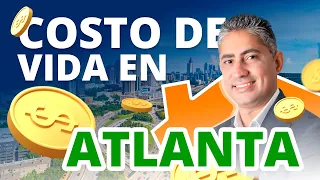 Cuanto cuesta vivir en Atlanta Georgia 2024  | Descubre el costo de vida en Atlanta