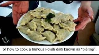 Basic tutorial about of how to cook a famous Polish dish known as "pierogi"
