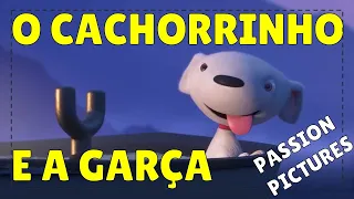 O CACHORRINHO E A GARÇA | Curta de Animação!! [Linda lição de vida para toda a família!!]