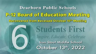 October 2022 P 12 Board of Education Meeting. Part 6