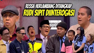 [FULL] RESSA HERLAMBANG DITANGKAP, RUDI SIPIT DIINTEROGASI  | LAPOR PAK! (24/02/23)