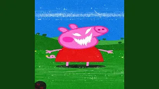 Peppa Pig Phonk