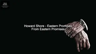 Howard Shore - Eastern Promises (Eastern Promises OST)