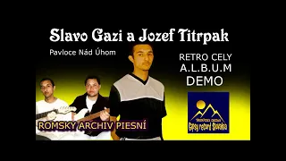 Slavo Gaži a Jozef Tirpak retro cely album
