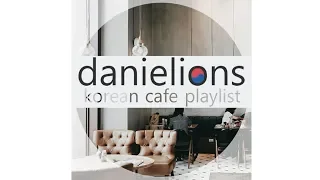 ♫ danielions korean cafe / study playlist (24 songs)