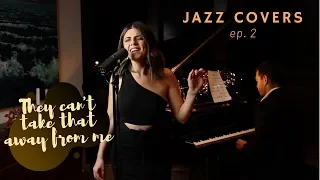 They Can't Take That Away From Me (Jazz Cover By Sevil Sabah)