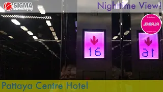 Pattaya Centre Hotel, Chonburi | Sigma Traction Scenic Elevators