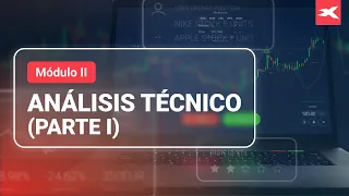 📊 Módulo II: ANÁLISIS TÉCNICO (PARTE I)