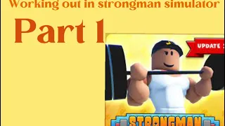 Grinding n strongman simulator PT 1