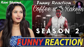 @Round2hell  fan fest Coffee with Rakesh season 2 r2h | Funny Reaction by Rani Sharma