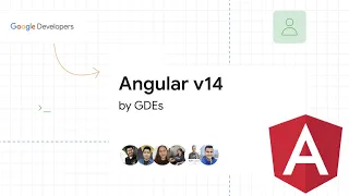 Angular v14 por GDEs 🔴 [LATAM]