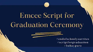 Emcee Script for Graduation Ceremony