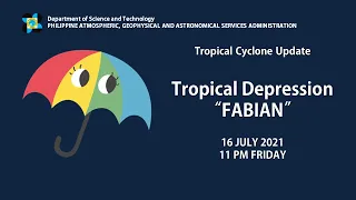 Press Briefing: Tropical Depression  "#FABIANPH" Friday, 11 PM July 16, 2021