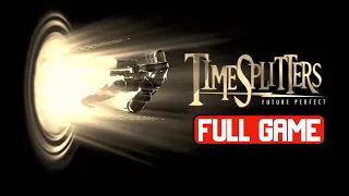 TimeSplitters: Future Perfect - Gameplay Walkthrough FULL GAME - no commentary