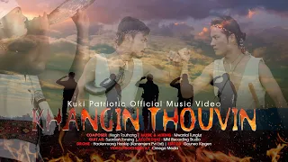 Khang in Thouvin || Kuki Patriotic official Music Video || 11 Voices
