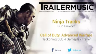 COD: AW - Reckoning DLC 4 Gameplay Trailer Music #1 (Ninja Tracks - Gun Powder)