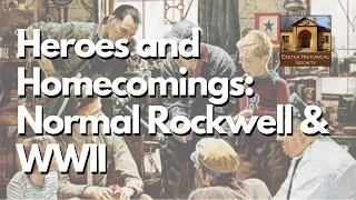 Heroes and Homecomings: Norman Rockwell and WWII | Exeter Historical Society