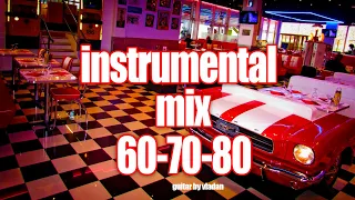 60-70-80 -Greatest  Instrumental  Melodies!!! HIGH QUALITY