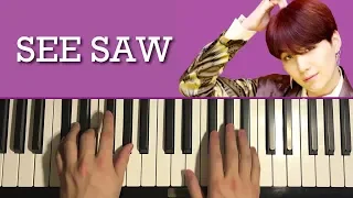 HOW TO PLAY - BTS (방탄소년단) - Seesaw (Piano Tutorial Lesson)