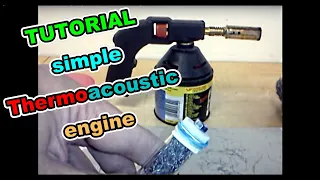 Simple Thermoacoustic heat engine - Step by step DIY tutorial