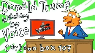Donald Trump Watching The Voice | Cartoon Box 107 | By FRAME ORDER