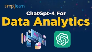 ChatGPT For Data Analytics | How To Use ChatGPT For Data Analysis | ChatGPT-4 | Simplilearn