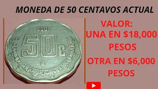 MONEDA DE 50 CENTAVOS ACTUAL, 2 VALEN $18 Y $6 MIL PESOS C/U.