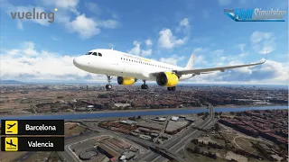 Barcelona to Valencia - MSFS 2020 - Vueling