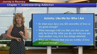 Journey to Recovery Chapter 1:  Understanding Addiction Part 1