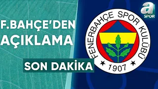Fenerbahçe'den Derbiye İlişkin Açıklama! / A Spor / Spor Merkezi / 21.05.2024