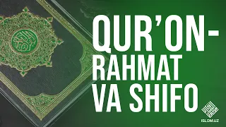 Qur'on - rahmat va shifodir | Ijtimoiy roliklar