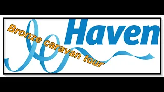 Haven bronze caravan tour & walk to beach, March 2023.