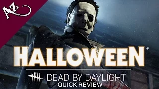 Dead by Daylight - The Halloween Chapter - Quick Game Review (DLC)