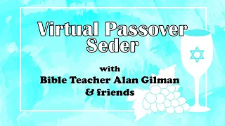 Virtual Passover Seder