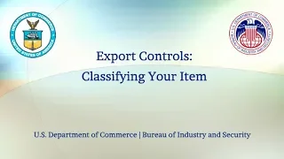 Export Controls:  Classifying Your Item