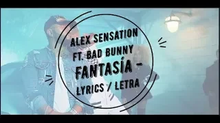 Alex Sensation, Bad Bunny - Fantasía - Lyrics / Letra