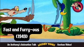 Fast and Furry-Ous (1949) - An Anthony's Animation Talk Looney Tunes Review