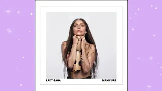 Lady Gaga - MANiCURE (Alernative Audio) Rock Mix