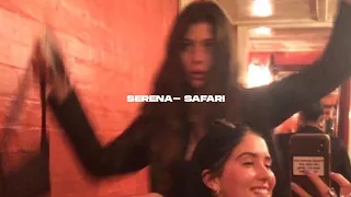 Serena- Safari ( s l o w e d + r e v e r b )