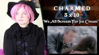 Charmed 3x10 "We All Scream for Ice Cream" Reaction