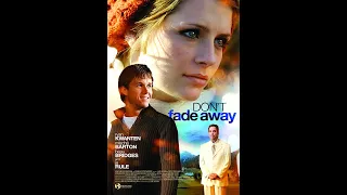 Don't Fade Away (2010) | Trailer | Ryan Kwanten | Mischa Barton | Beau Bridges | Luke Kasdan