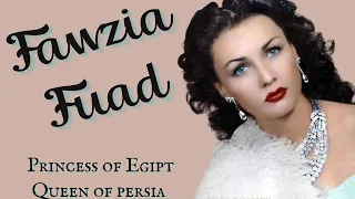 FAWSIA FUAD - Princess of Egipt and Queen of Persia #biography #history #monarch