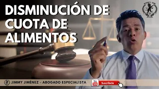 ¿Se puede disminuir la cuota de alimentos? | Abogado de Familia Jimmy Jimenez - Integrity Legal